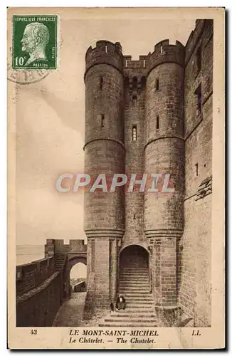 Cartes postales Le Mont Saint Michel Le Chatelet