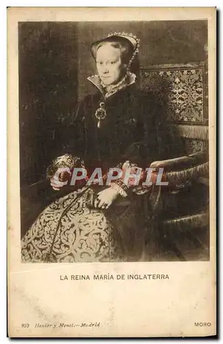 Cartes postales La Reina Maria De inglaterra Madrid Moro