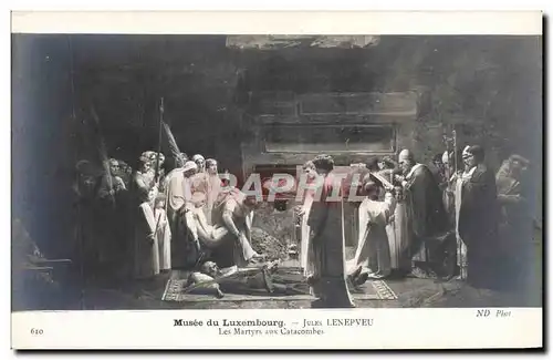 Cartes postales Musee Du Luxembourg Jules Lenepveu Les martyrs aux catacombes