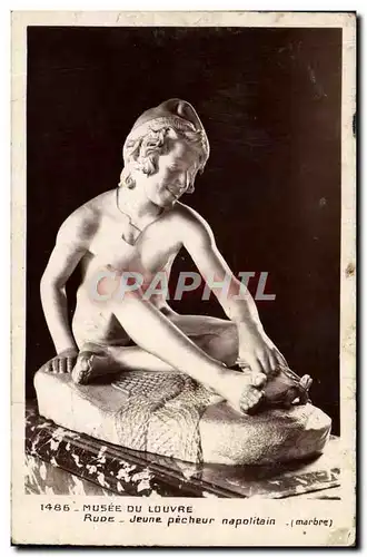 Cartes postales Musee Du Louvre Rude Jeune Pecheur Napolitain