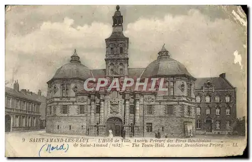 Cartes postales Saint Amand Les Eaux L&#39Hotel de Ville Ancien Prieure des Peres Benedictins