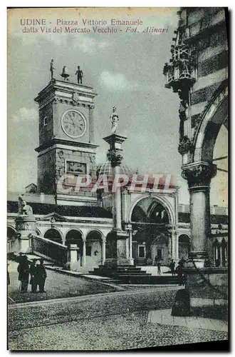 Cartes postales Udine Piazza Vittorio Emanuele dalla Viadel Mercato Vecchio
