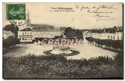 Cartes postales Toul Pittoresque Place de la Republique