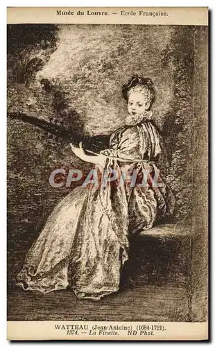 Cartes postales Musee Du Louvre Ecole Francaise Watteau La Finette