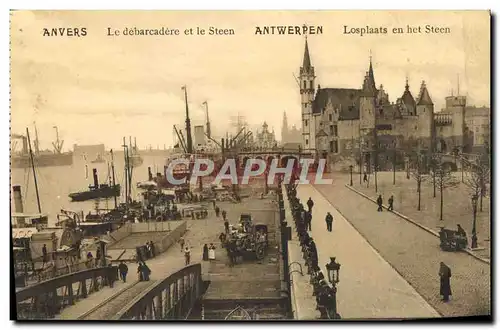 Cartes postales Anvers Le Debarcadere Et Le Steen Bateaux