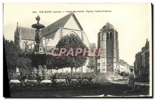 Cartes postales Orleans Place Gambetta Eglise Sainte Paterne Jardinier