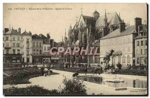 Ansichtskarte AK Troyes Square De La Prefecture Eglise St Urbain