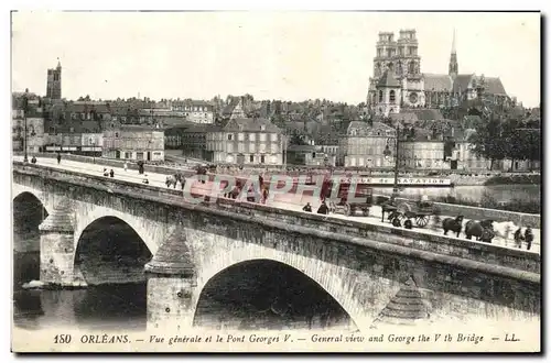 Cartes postales Orleans Vue Generale Et Le Pont Georges General View And George The Bridge