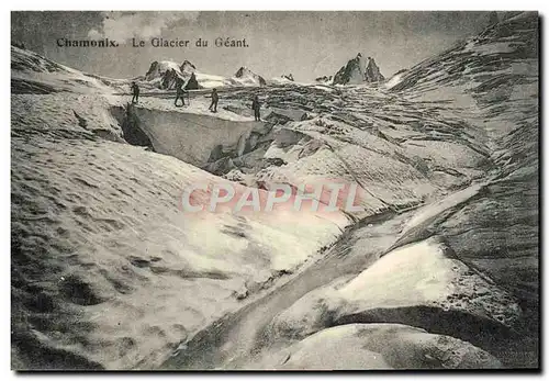 Cartes postales Chamonix Le Glacier Du Geant Alpinisme