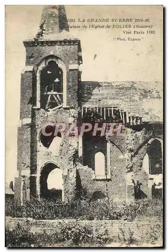 Cartes postales La Grande Guerre Ruines De L'Eglise De Folies Militaria