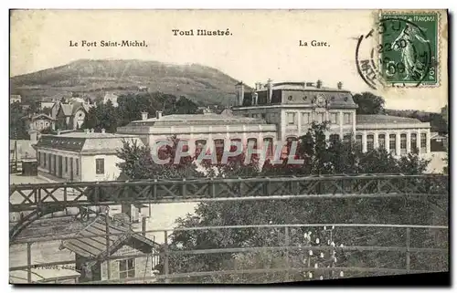 Cartes postales Le Fort Saint Michel Toul Illustre La Gare