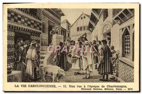 Cartes postales La Vie Carolingienne Une Rue A L&#39repoque De Charlemagne