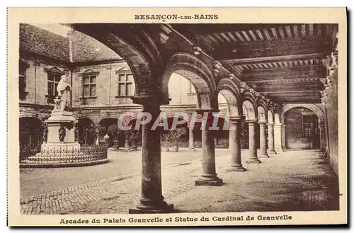 Cartes postales Besancon les Bains Arcades du Palais Granvelle et Statue du Cardinal de Granvelle