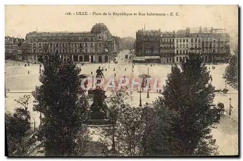 Cartes postales Lille Place de la Republique et Rue Inkermann