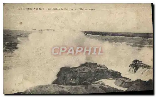 Cartes postales Ile D'Yeu Le Rocher de Perreneire Effet de Vague