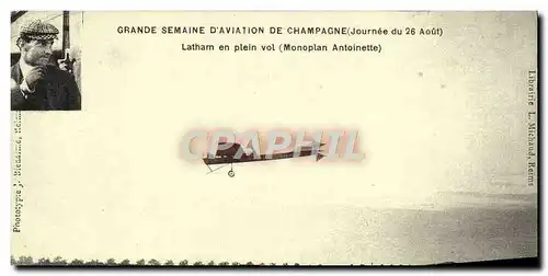 REPRO Grande Semaine D&#39Aviation De Champagne 26 aout Latham en plein vol Monoplan Antoinette Avia