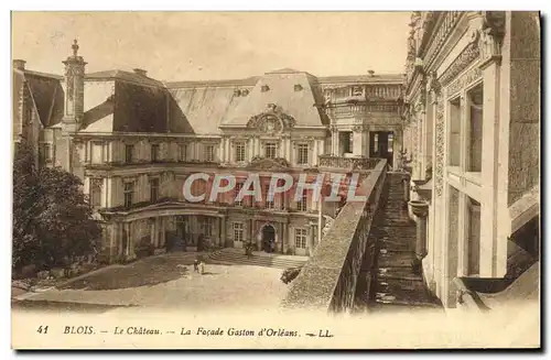 Cartes postales Blois Le Chateau La Facade Gaston d&#39Orleans