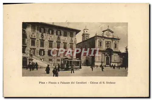 Ansichtskarte AK Pisa Piazza e Palazzo dei Cavalieri Chiesa Tramway