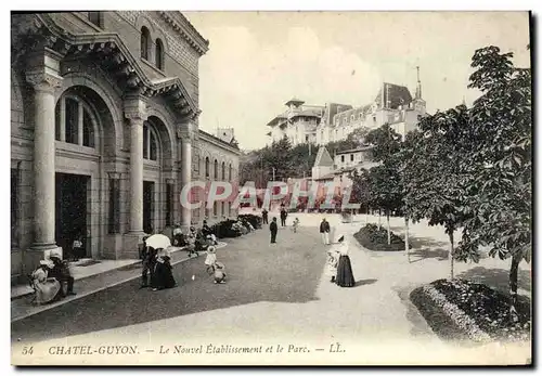 Ansichtskarte AK Chatel Guyon Le Nouvel Etablissement et le Parc