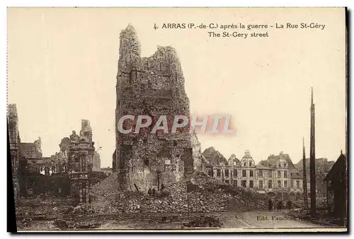 Ansichtskarte AK Arras Apres La Guerre La Rue St Gery Militaria