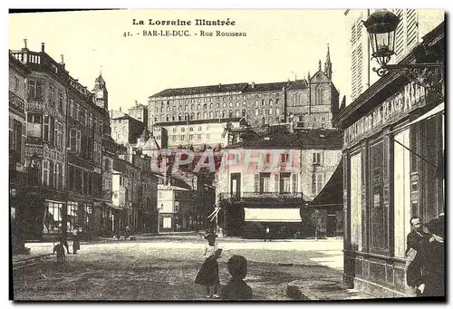 REPRO La Lorraine Illustree Bar Le Duc Rue Rousseau