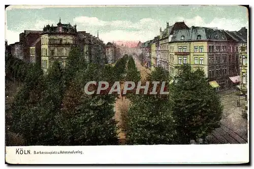 Cartes postales Koln Barbaressaplatz