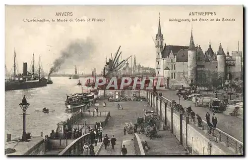 Cartes postales Anvers L&#39Embarcadere Le musee Du Steen Et l&#39Escaut Bateaux