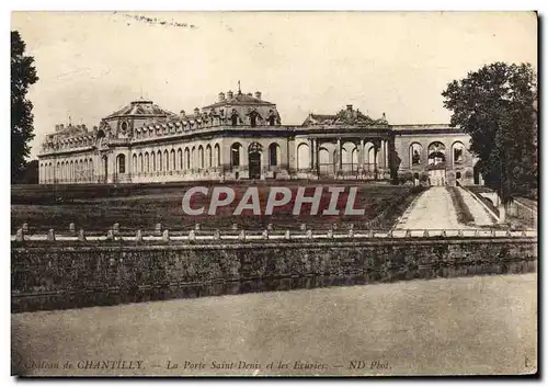 Cartes postales Chantilly La Porte Saint Denis et les ecuries