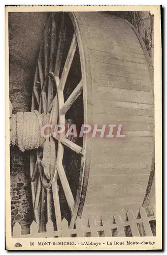 Cartes postales Mont st Michel L&#39Abbaye La roue Monte Charge