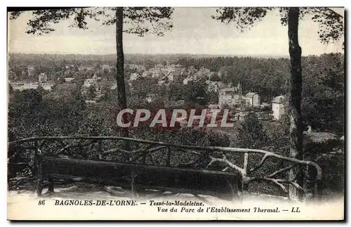 Cartes postales Bagnoles De L&#39Orne Tesse La Madeleine Vue Du Parc De l&#39Etablissement Thermal