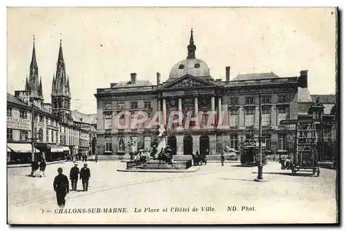 Cartes postales Chalons Sur Marne La Place et l&#39hotel de ville