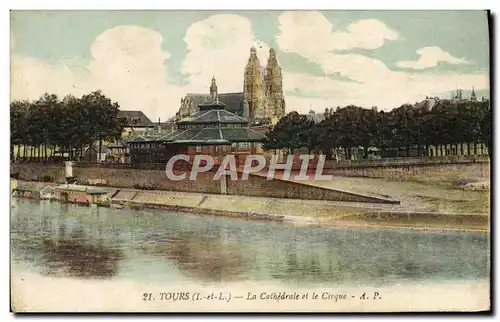 Cartes postales Tours La Cathedrale et le Cirque