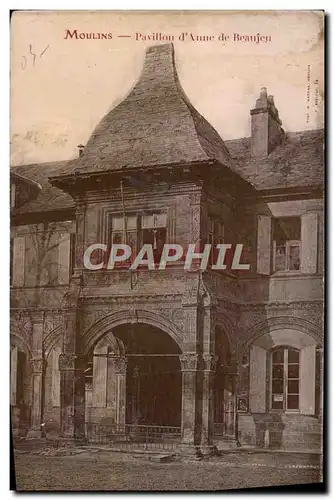 Cartes postales Moulins Pavillon d&#39Anne de Beaujeu