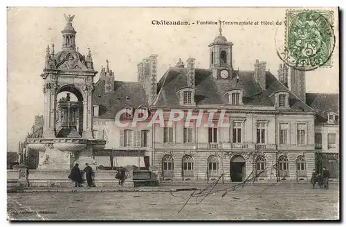 Cartes postales Chateaudun Fontaine Monumentale et Hotel de ville