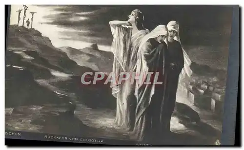 Cartes postales Ruckkehr Von Golgotha Pischon