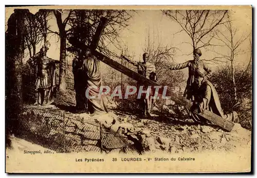 Ansichtskarte AK Les Pyrenees Lourdes 5eme Station du Calvaire