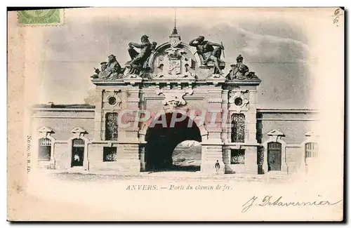 Cartes postales Anvers Porte du Chemin de Fer