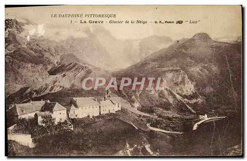 Cartes postales Le Dauphine Pittoresque La Grave giacier De La Neige