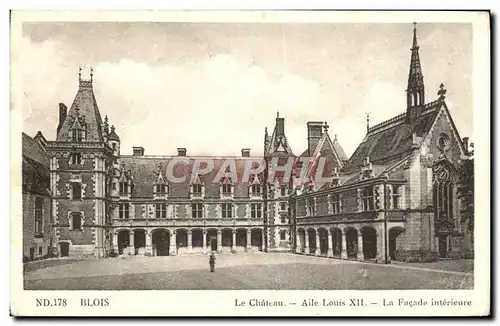 Cartes postales Blois Le Chateau Aile Louis XII La facade interieure