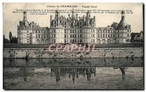 Ansichtskarte AK Chateau de Chambord Facade Ouest