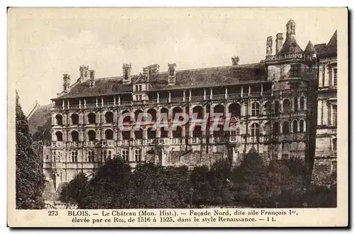 Cartes postales Blois Le Chateau Facade Nord Dite aile Francois 1er