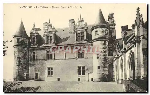 Cartes postales Amboise Le Chateau Facade Louis XII