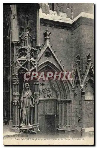 Cartes postales Paris Saint Severin La Niche et la Porte Saint Martin