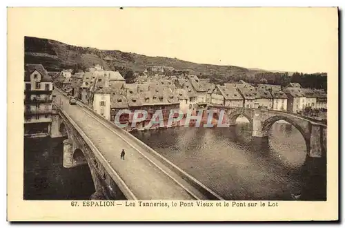 Ansichtskarte AK Espalion Les Tanneries le Pont Vieux et le Pont sur le Lot