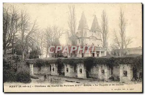 Ansichtskarte AK Anet Chateau de Diane de Poitiers La Chapelle et les Fouilles