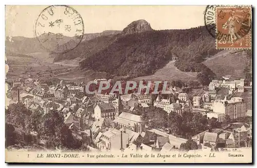 Cartes postales Le Mont Dore Vue Generale La Vallee de la Dogne et le Capucin