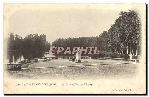 Ansichtskarte AK Palais de Fontainebleau La Cour d&#39Ulysse et l&#39Etang