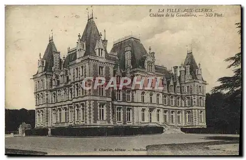 Cartes postales La Ville Aux Clercs Chateau de la Gaudiniere