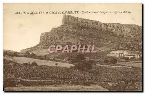 Cartes postales Roche de Solutre et Cros du Charnier Station Prehistorique de l&#39dge du Renne