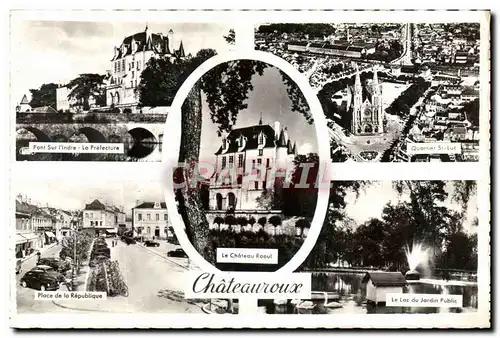 Cartes postales moderne Chateauroux Pont sur L'Indre Quartier St luc Place de la Republique Le lac du jardin public